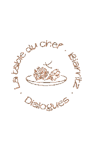 Sceau La Table du Chef — Dialogues, Biarritz